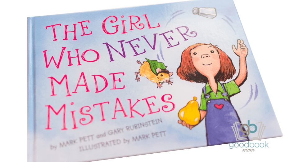 The Girl Who Never Made Mistakes by Mark Pett and Gary Rubinstein