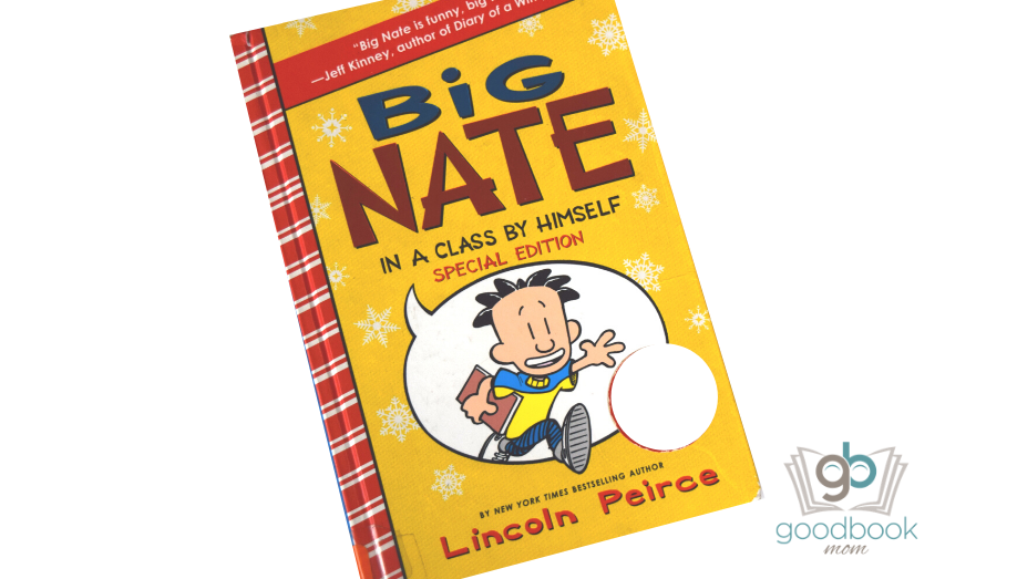 Big Nate: In a Class by Himself (#1) by Lincoln Peirce – Good Book Mom