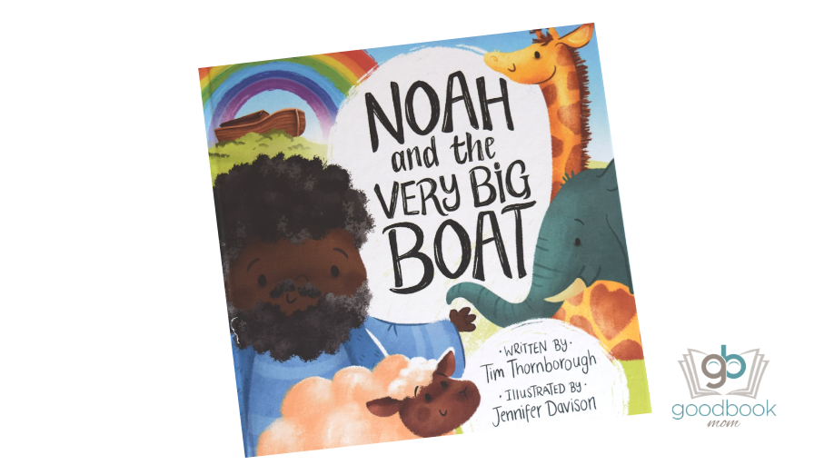 Noah and the Very Big Boat by Tim Thornborough