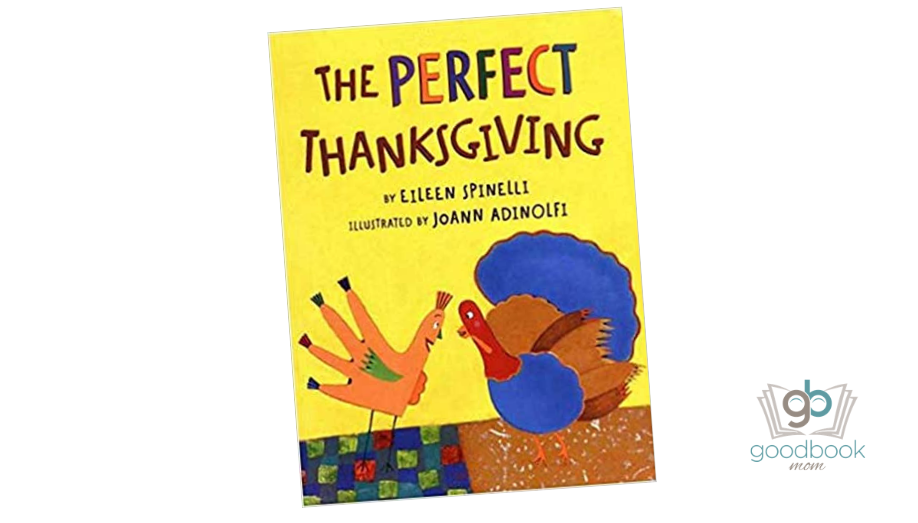 The Perfect Thanksgiving by Eileen Spinelli