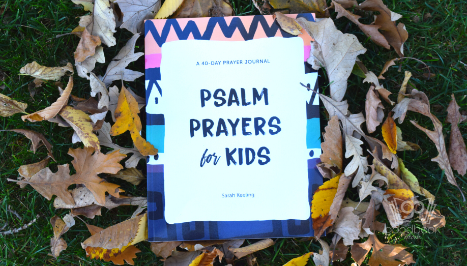 Psalm Prayers for Kids by Sarah Keeling