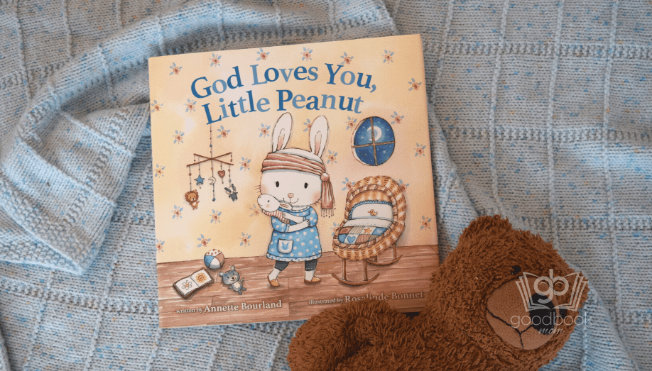 God Loves You, Little Peanut by Annette Bourland