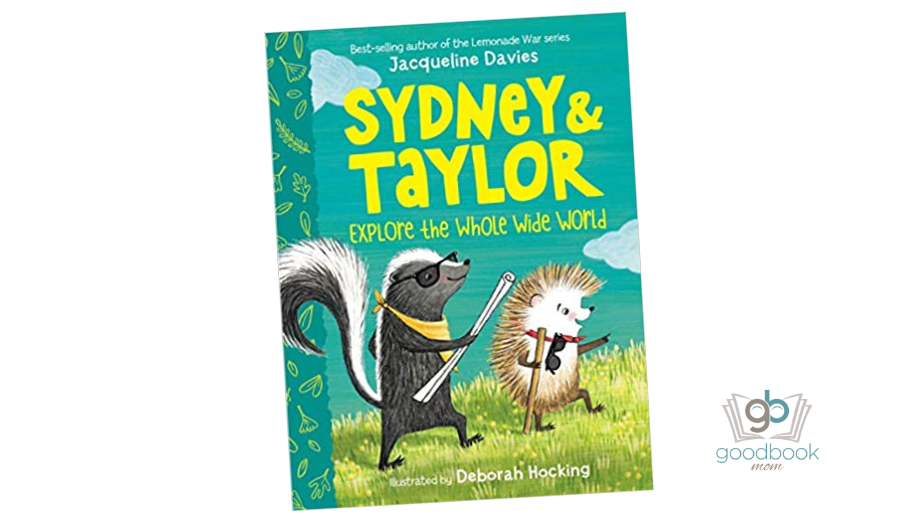 Sydney & Taylor Explore the Whole Wide World by Deborah Hocking