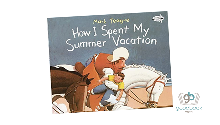 how i spent my summer vacation by mark teague