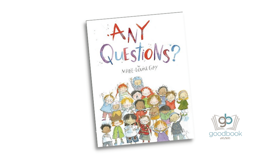 Any Questions by Marie-Louise Gay