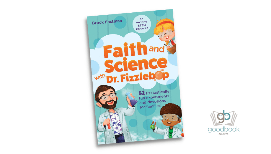 Faith and Science with Dr. Fizzlebop by Brock Eastman