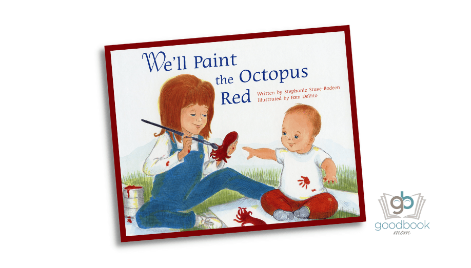 We’ll Paint the Octopus Red by Stephanie Stuve-Bodeen