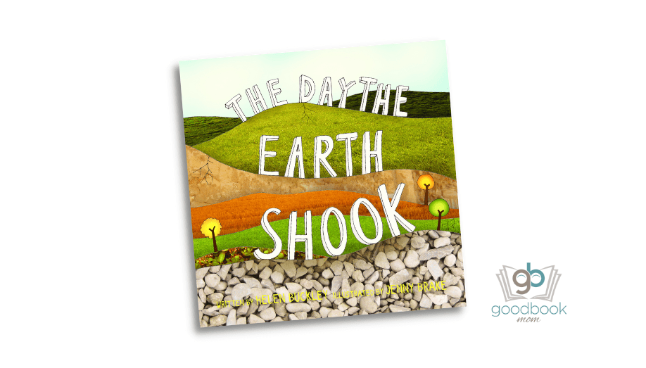 The Day the Earth Shook by Helen Buckley