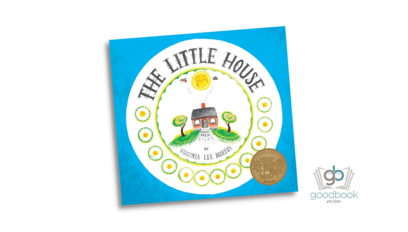 The Little House by Virginia Lee Burton - Good Book Mom