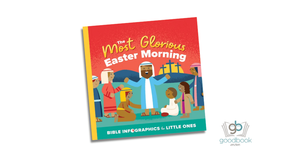 The Most Glorious Easter Morning by Harvest House Publishers