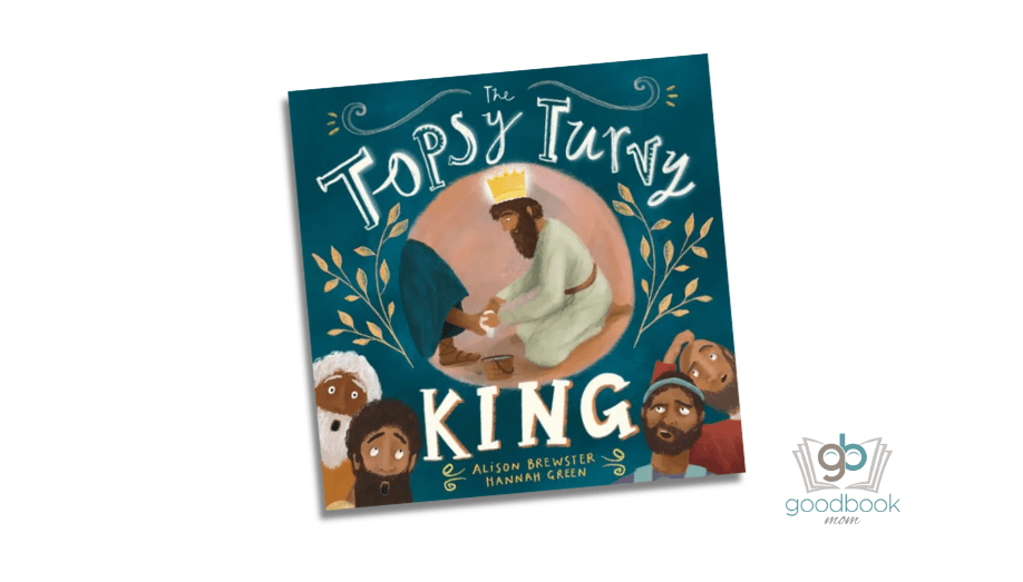 The Topsy Turvy King by Alison Brewis