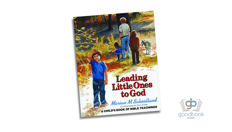 Leading Little Ones to God by Marian M. Schoolland