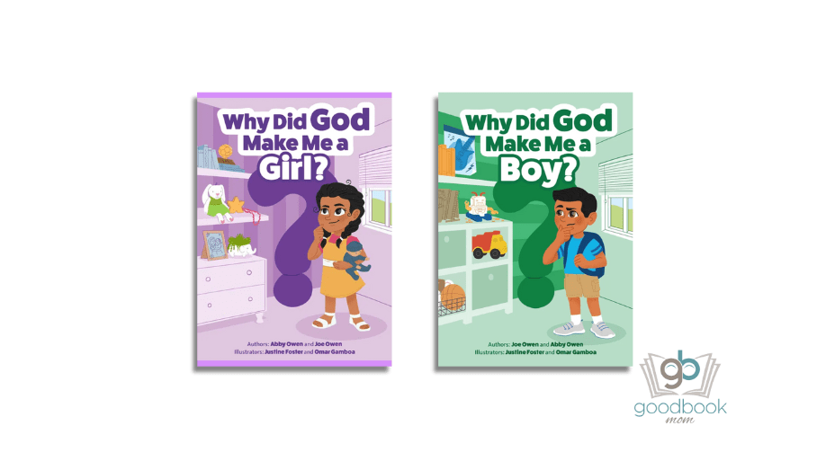 Why Did God Make Me a Girl/Boy? by Joe Owen and Abby Owen