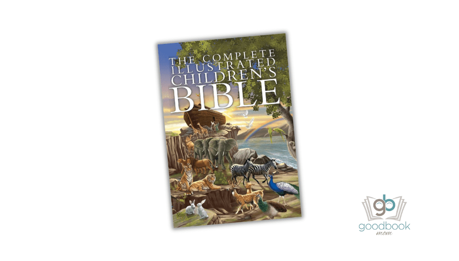 The Complete Illustrated Children’s Bible by Janice Emmerson