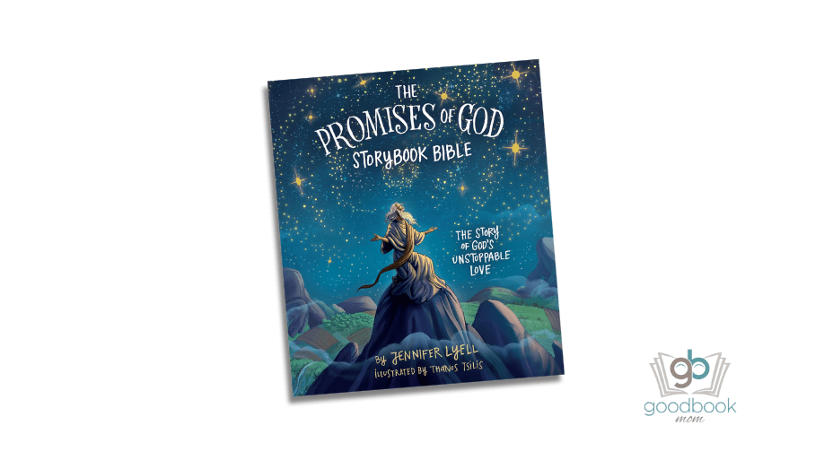 The Promises of God Storybook Bible by Jennifer Lyell