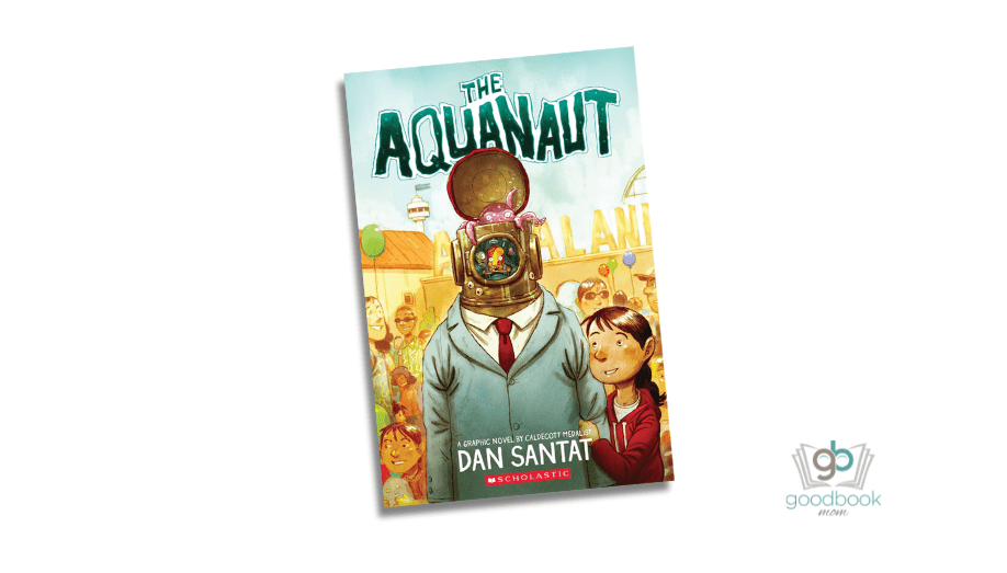 The Aquanaut by Dan Santat