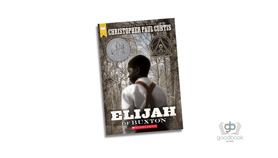 Elijah of Buxton by Christopher Paul Curtis