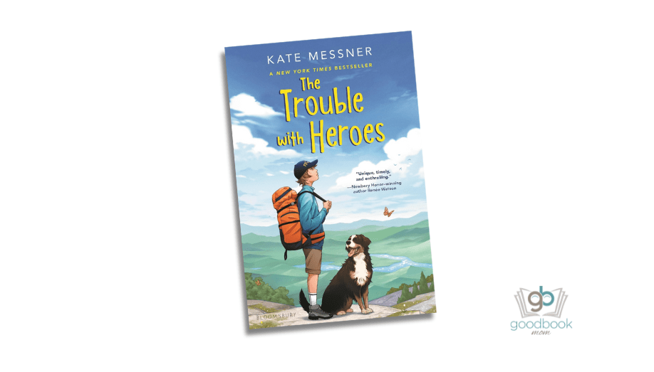 The Trouble with Heroes by Kate Messner