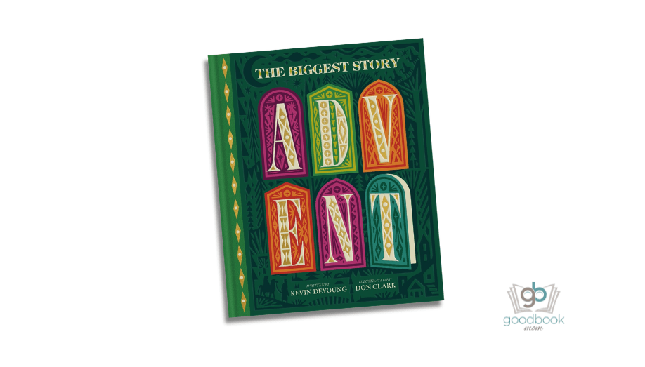 The Biggest Story Advent by Kevin DeYoung