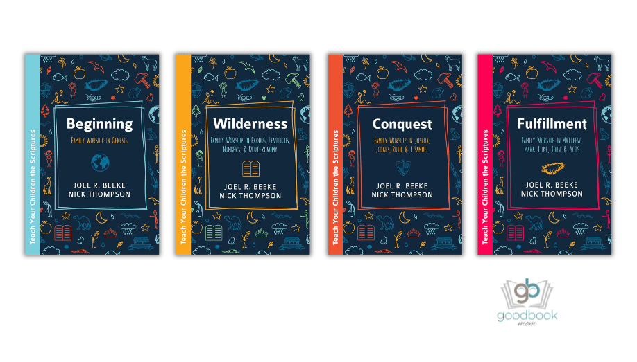 Teach Your Children the Scriptures Series by Joel R. Beeke and Nick Thompson