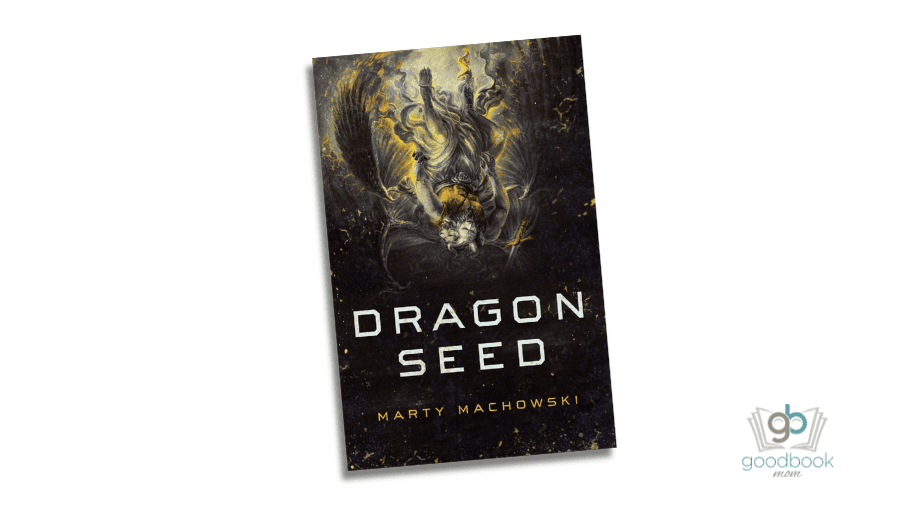 Dragon Seed by Marty Machowski