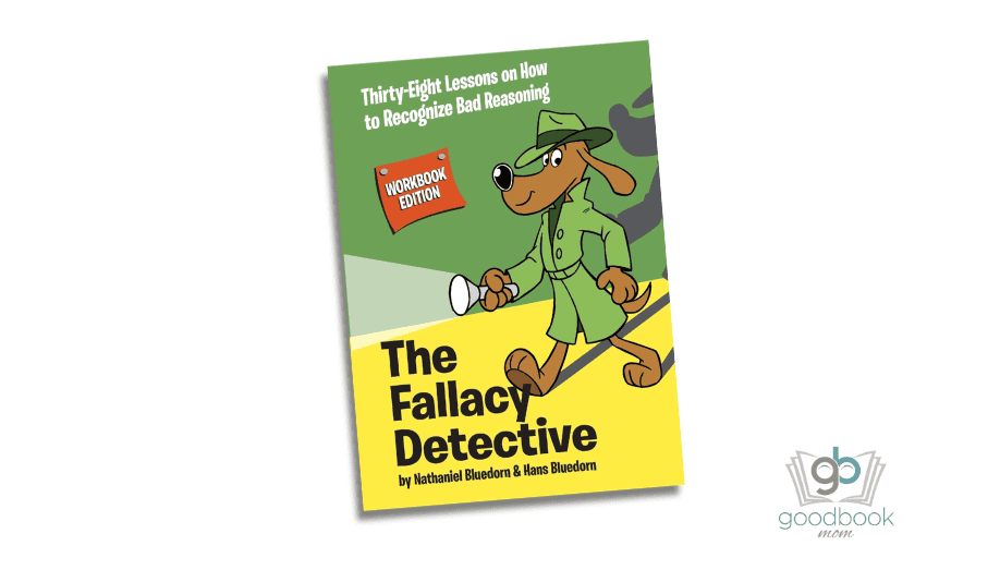 The Fallacy Detective by Nathaniel Bluedorn & Hans Bluedorn